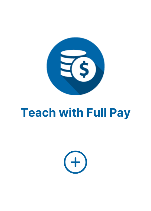 Step 3 - Teach with Full Pay